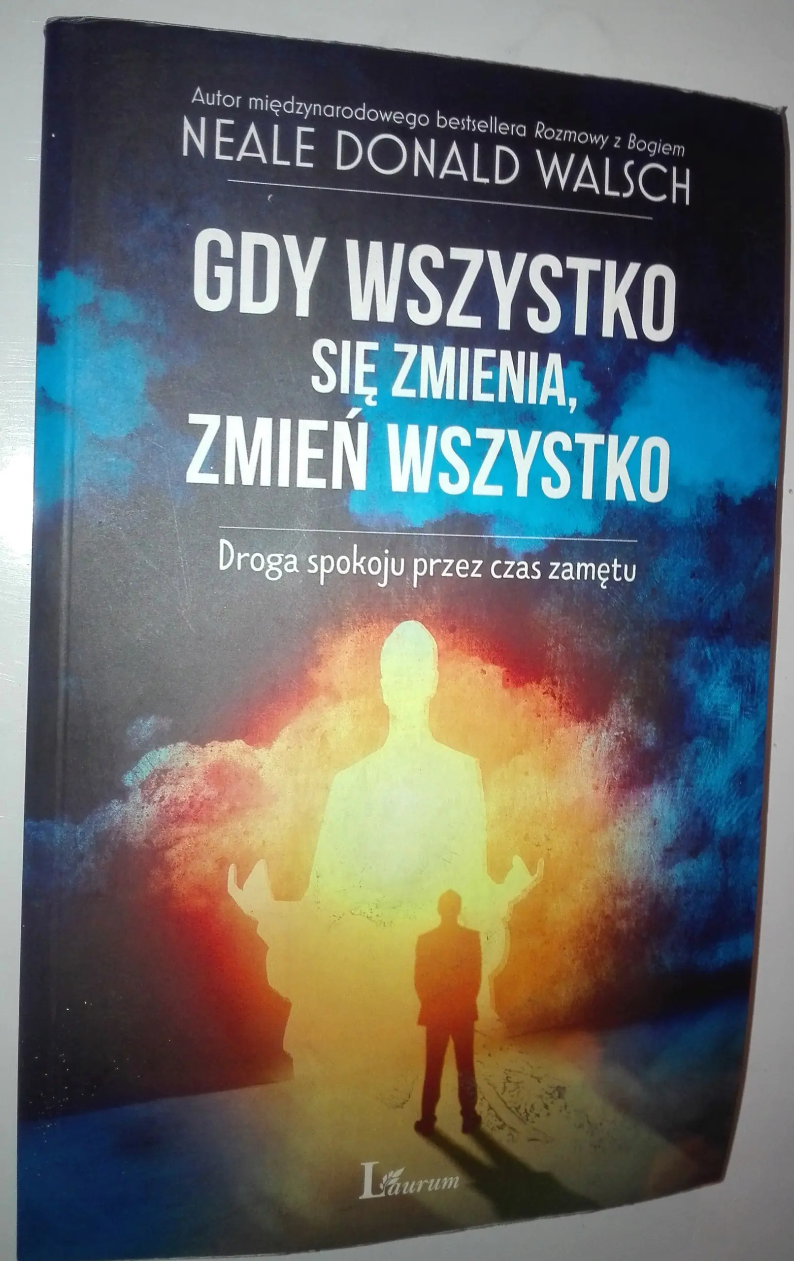 Książka - Gdy wszystko się zmienia zmień wszystko