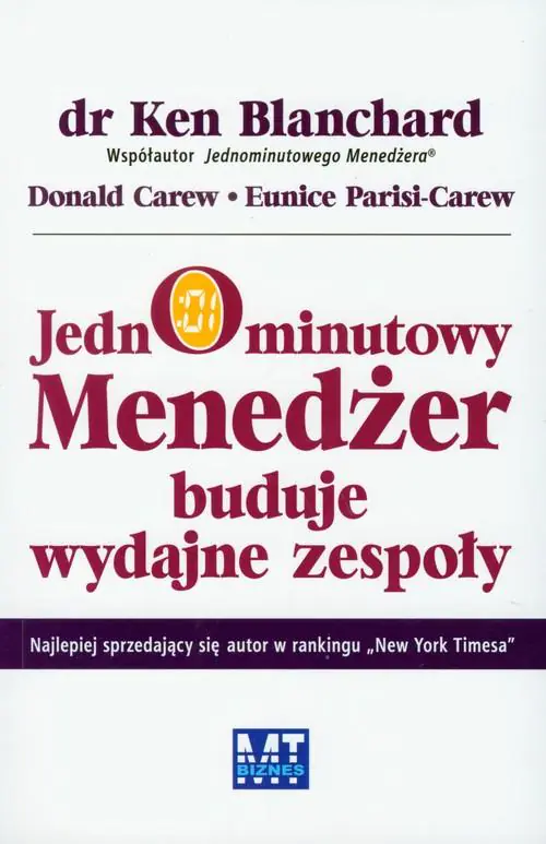 Książka - Jednominutowy menedżer buduje wydajne zespoły