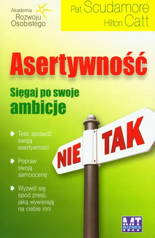 Książka - ASERTYWNOŚĆ SIĘGAJ PO SWOJE AMBICJE