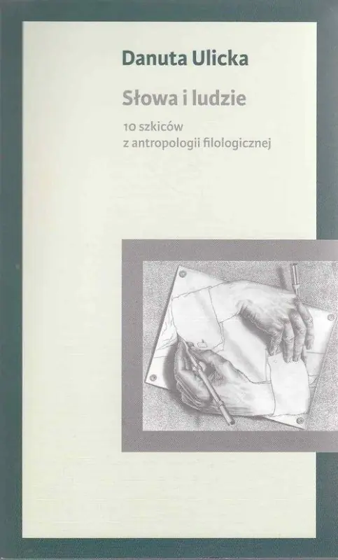 Książka - Słowa i ludzie. 10 szkiców z antropologii filologicznej