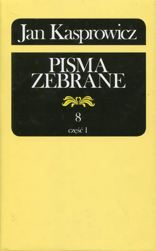 Książka - Pisma zebrane. Część 1. Tom 8