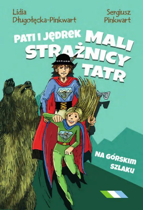 Książka - Pati i Jędrek mali strażnicy Tatr