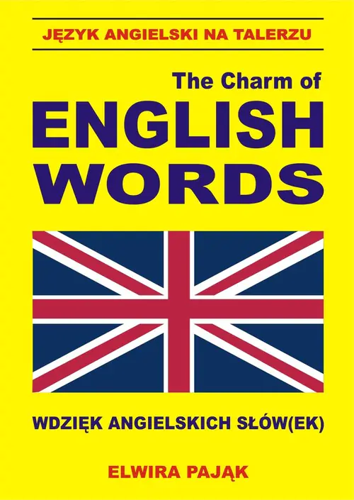 Książka - Język angielski na talerzu. The Charm Of English Words