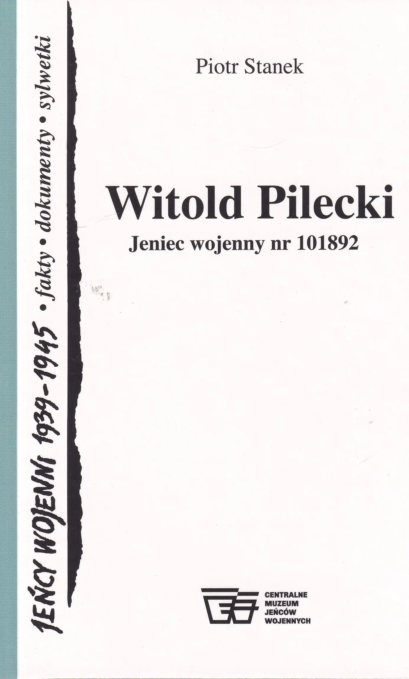 Książka - Witold Pilecki jeniec wojenny nr 101892