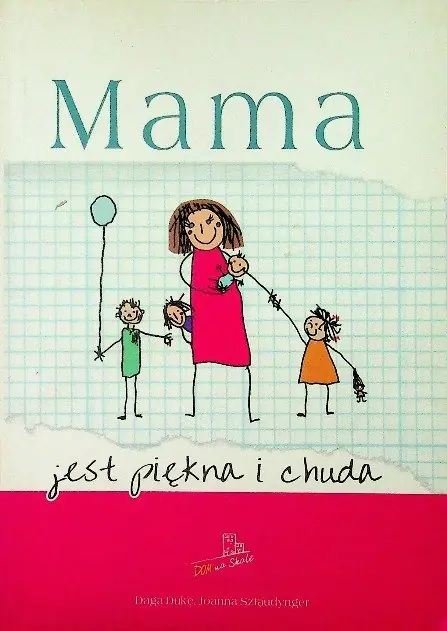 Książka - Mama jest piękna i chuda
