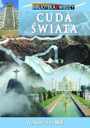 Książka - Cuda świata. Biblioteka wiedzy