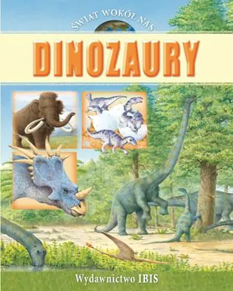 Książka - Świat wokół nas Dinozaury