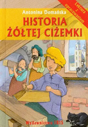 Książka - Historia żółtej ciżemki. Lektura z opracowaniem