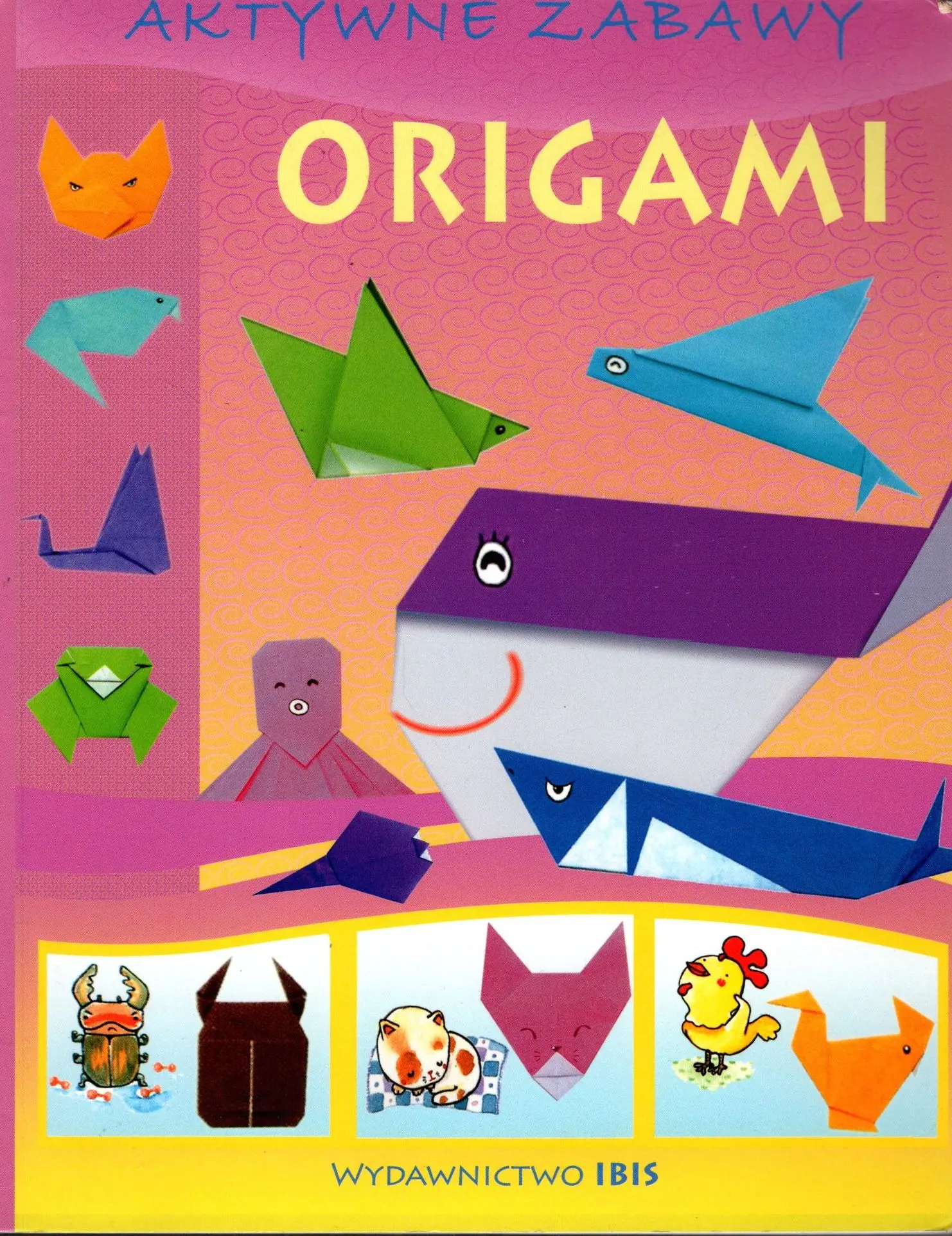 Książka - Origami. Aktywne zabawy