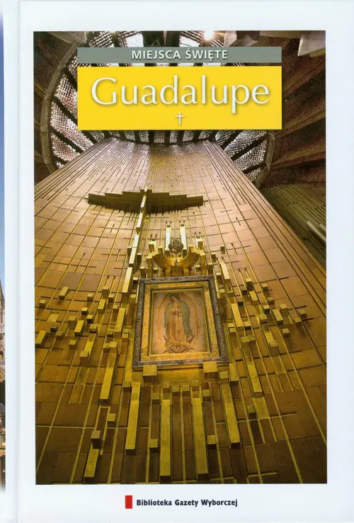 Książka - Guadalupe Miejsca święte 11