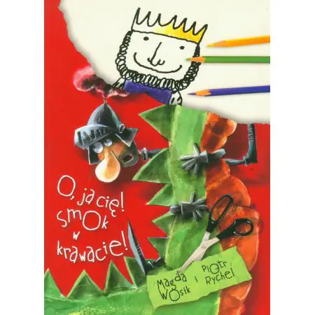 Książka - O, ja cię! Smok w krawacie!