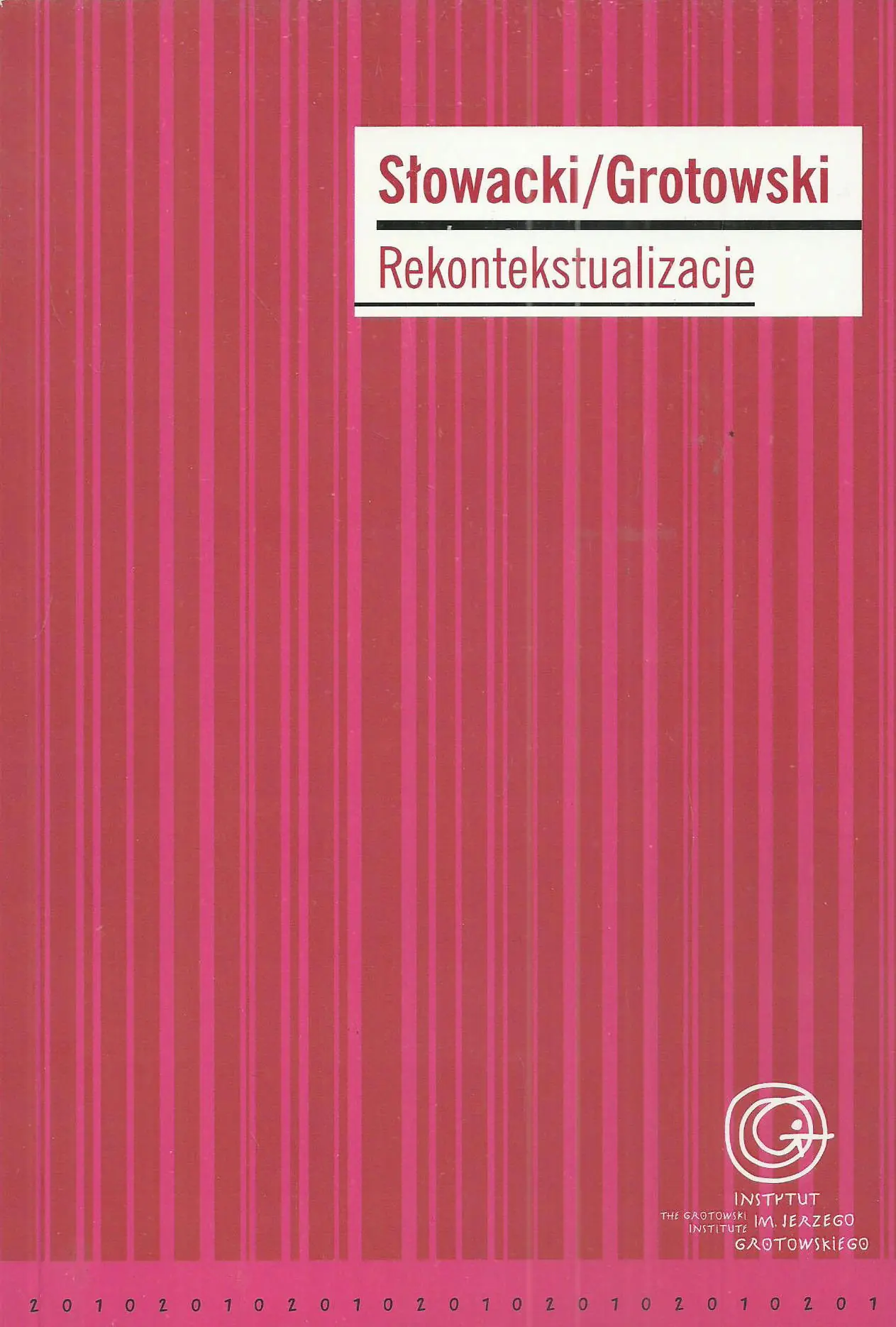 Książka - Słowacki/Grotowski. Rekontekstualizacje