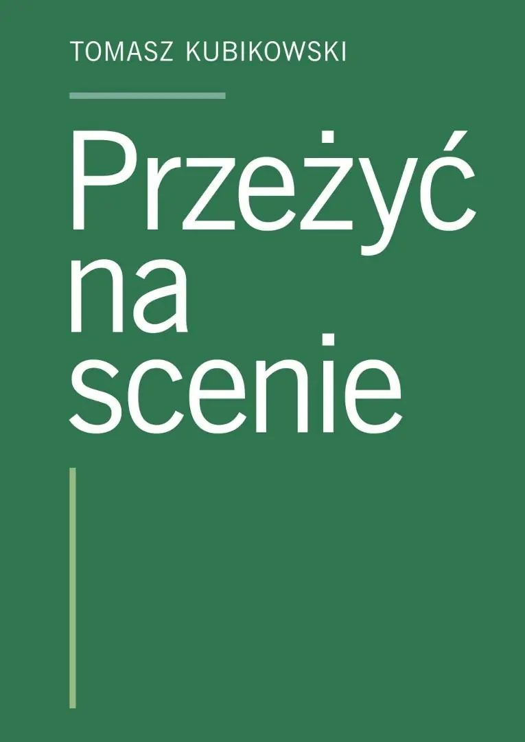 Książka - Przeżyć na scenie