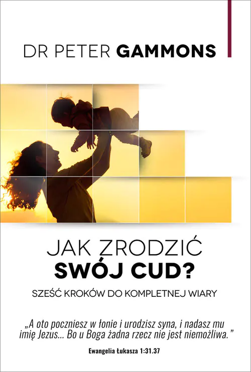 Książka - Jak zrodzić swój cud?