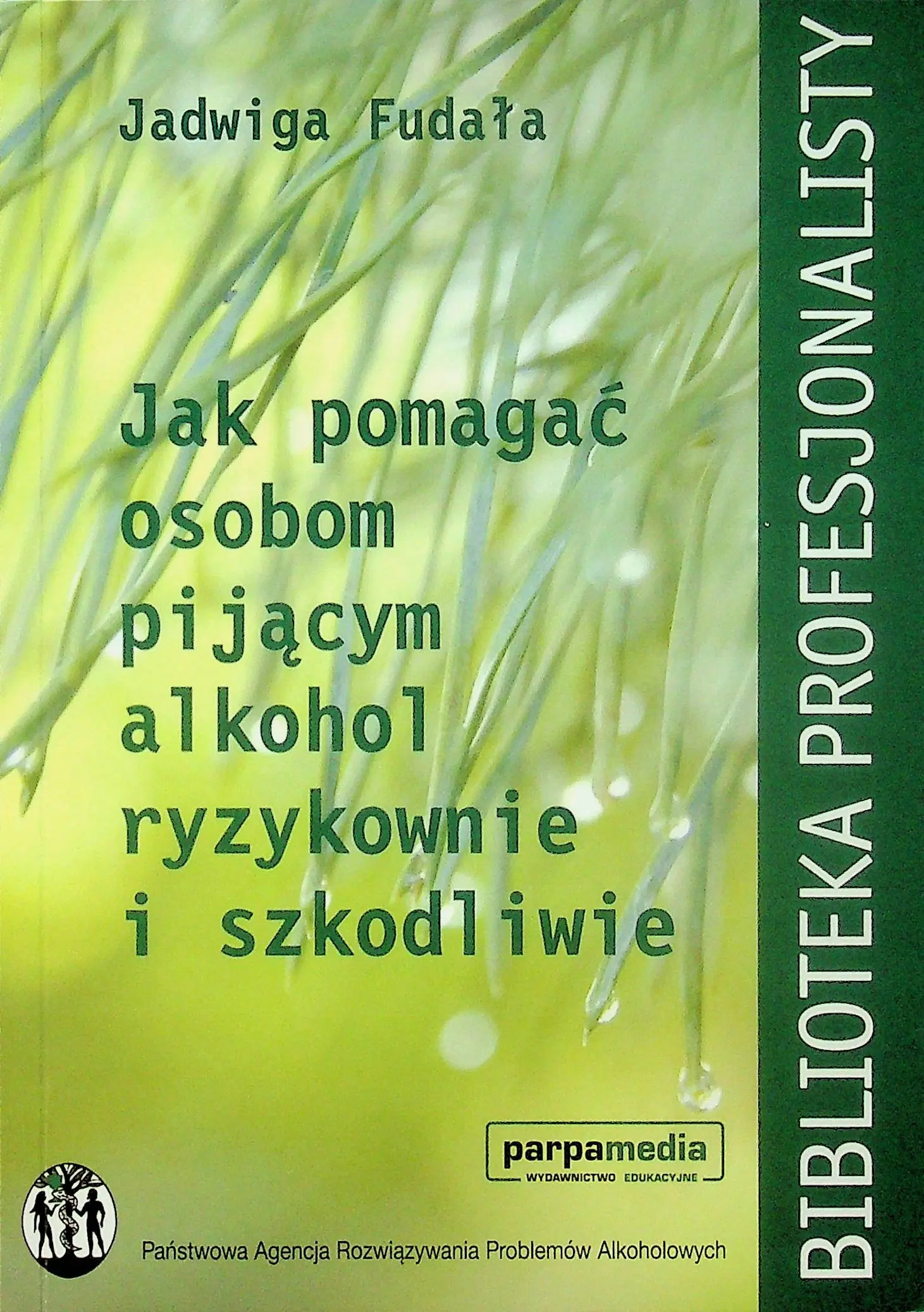 Książka - Jak pomaga�� osobom pij��cym alkohol ryzykownie i szkodliwie