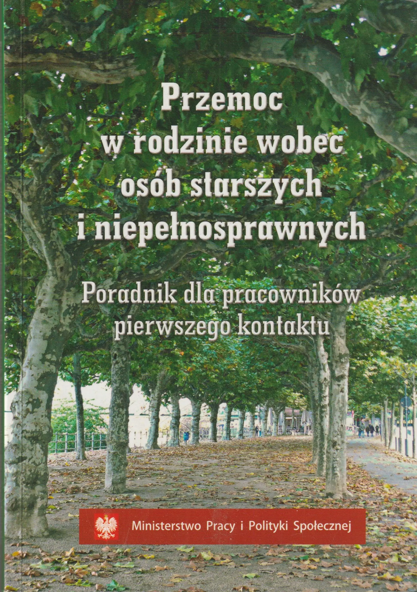 Książka - Przemoc w rodzinie wobec osób starszych i niepełnosprawnych
