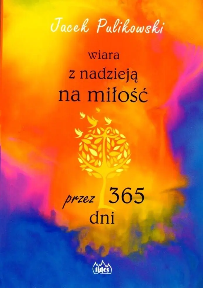 Książka - Wiara z nadzieją na miłość przez 365 dni