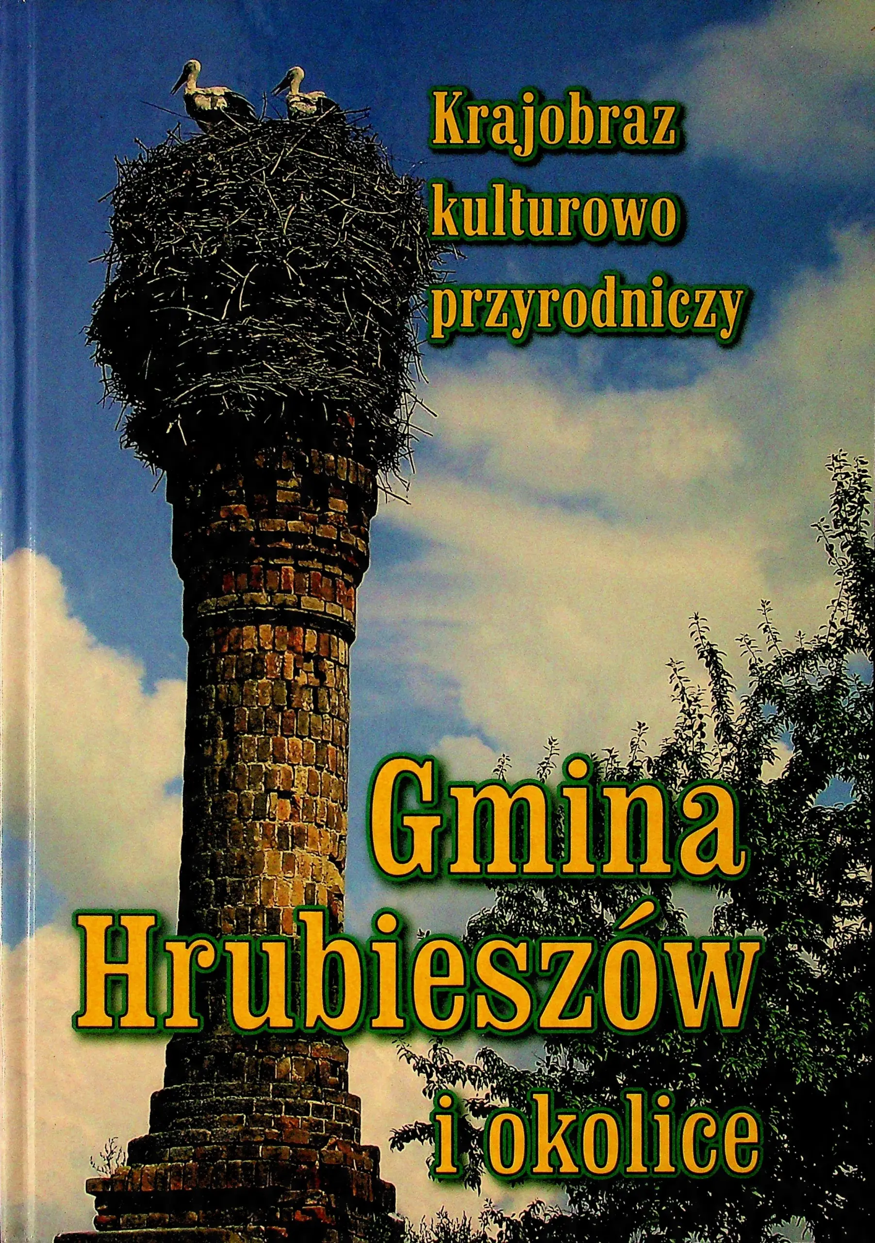 Książka - Krajobraz kulturowo przyrodniczy Gmina Hrubieszów i okolice