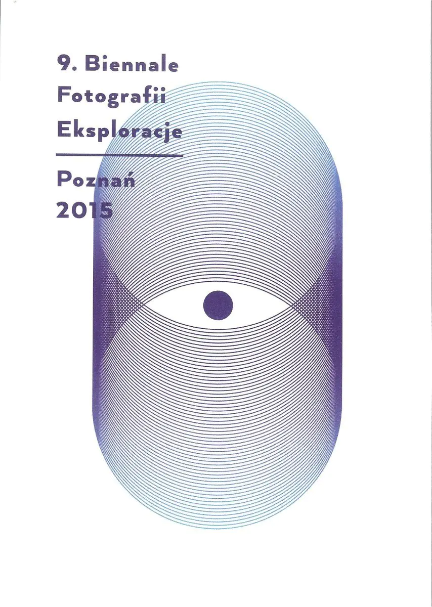 Książka - Eksploracje. 9 Biennale Fotografii. Poznań 2015