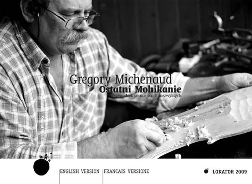 Książka - Ostatni Mohikanie. Przewodnik po miejscach niezwykłych