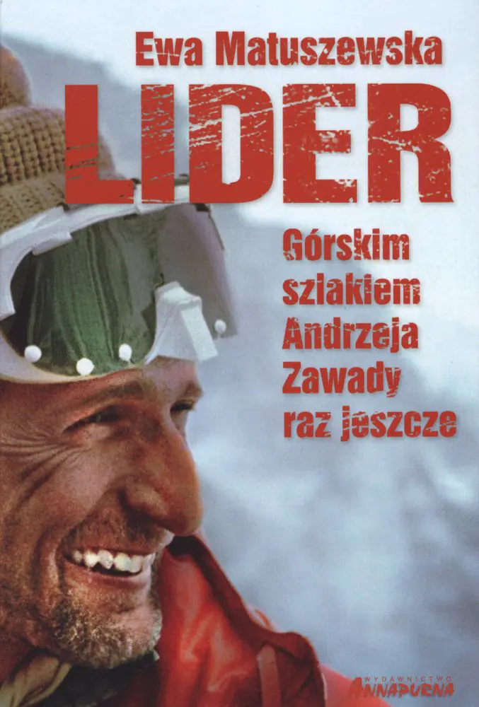 Książka - Lider. Górskim szlakiem Andrzeja Zawady raz jeszcze