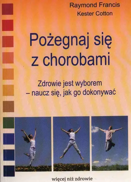 Książka - Pożegnaj się z Chorobami