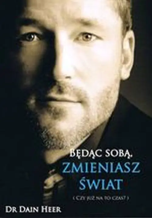 Książka - Będąc sobą, zmieniasz świat