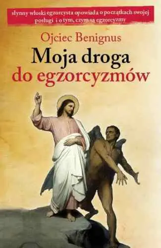 Książka - Moja droga do egzorcyzmów