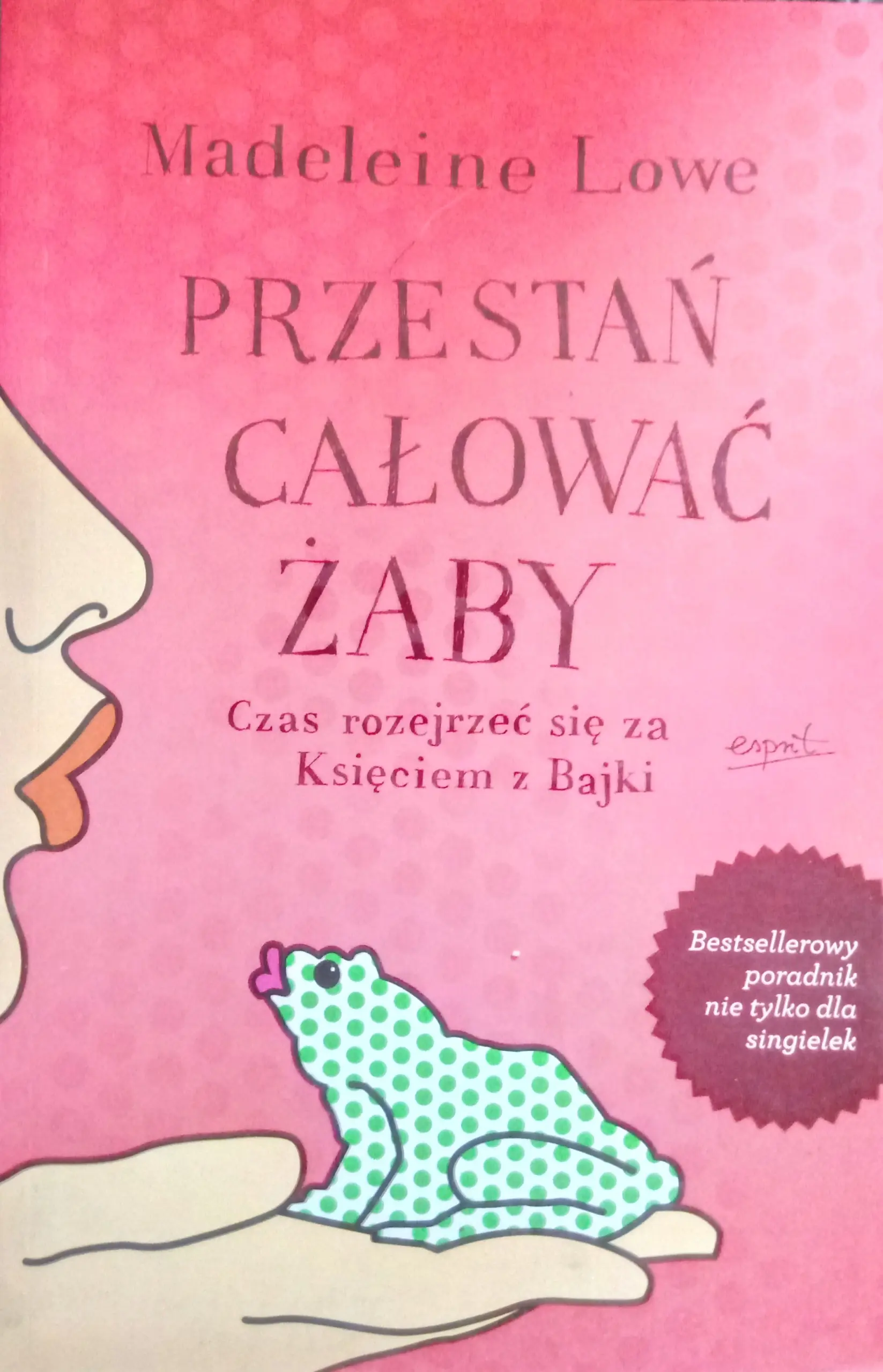 Książka - Przestań całować żaby