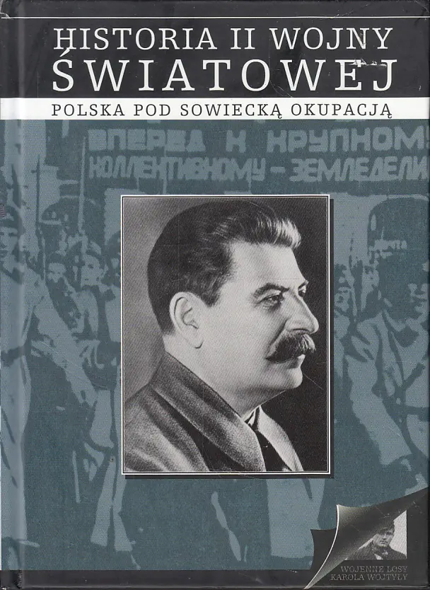 Książka - Polska pod sowiecką okupacją. Historia II Wojny Światowej. Tom 4