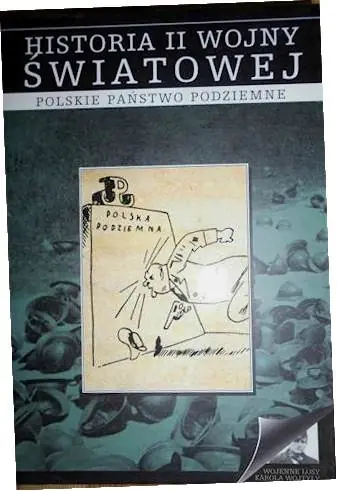 Książka - Polskie państwo podziemne. Historia II Wojny Światowej. Tom 5