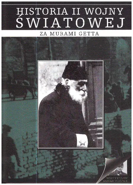 Książka - Za murami getta. Historia II Wojny Światowej. Tom 6