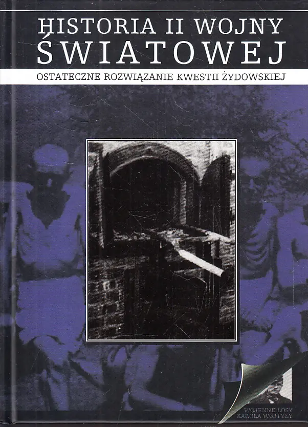 Książka - OSTATECZNE ROZWIĄZANIE KWESTII ŻYDOWSKIEJ