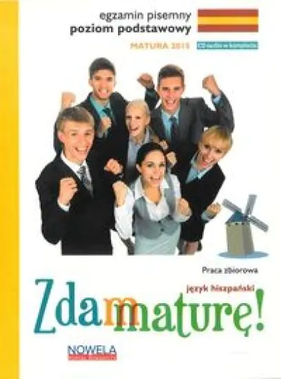 Książka - Zdam maturę! Język hiszpański. Poziom podstawowy. Egzamin pisemny