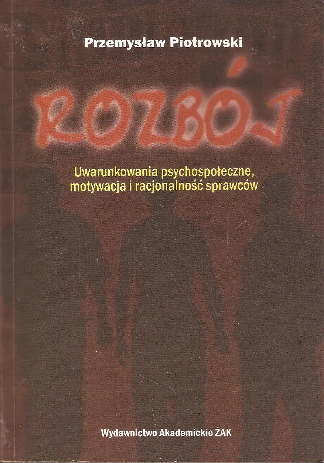 Książka - Rozbój - Przemysław Piotrowski - 