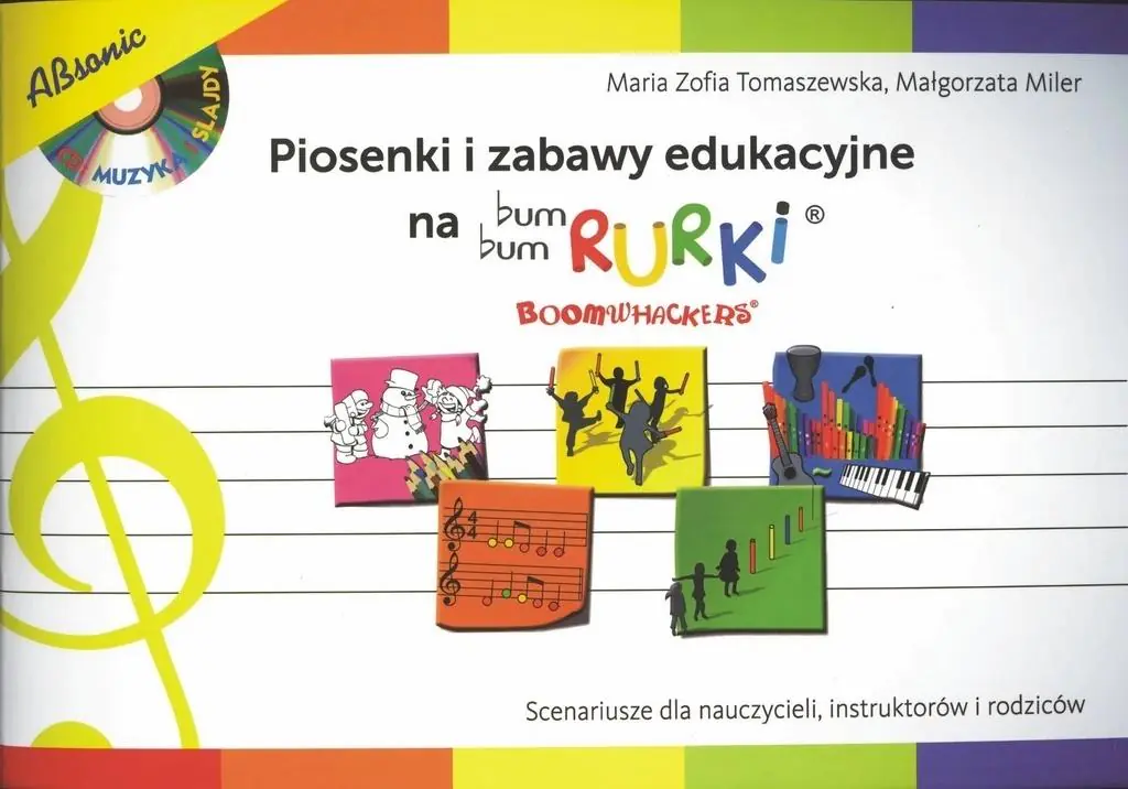 Książka - Piosenki i zabawy edukacyjne na Bum Bum Rurki