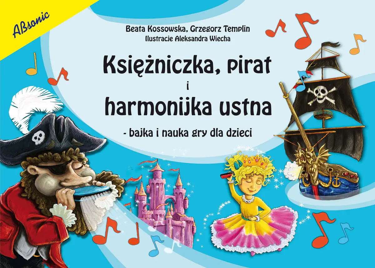 Książka - Księżniczka pirat i harmonijka ustna. Bajka i nauka gry dla dzieci