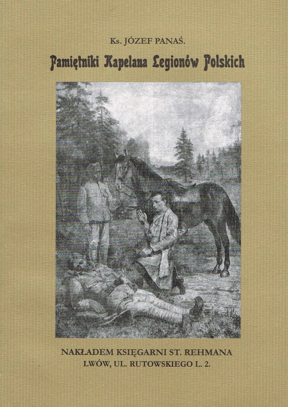Książka - Pamiętniki Kapelana Legionów Polskich