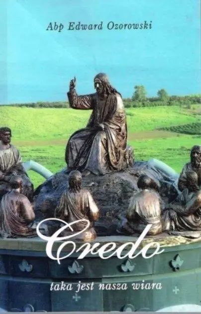 Książka - Credo taka jest nasza wiara