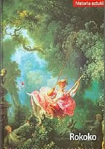 Książka - Historia sztuki, tom 9. Rokoko