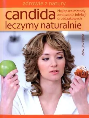 Książka - Candidia. Leczymy naturalnie. Najlepsze metody zwalczania infekcji drożdżakowych