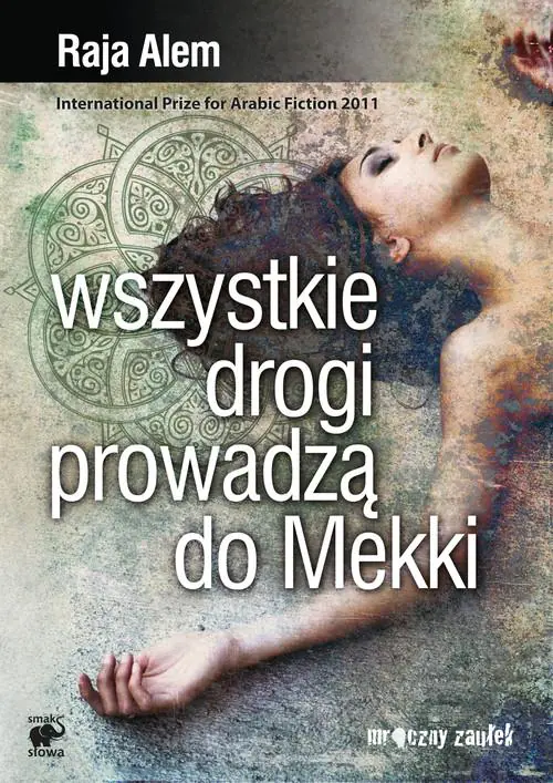 Książka - Wszystkie drogi prowadzą do Mekki
