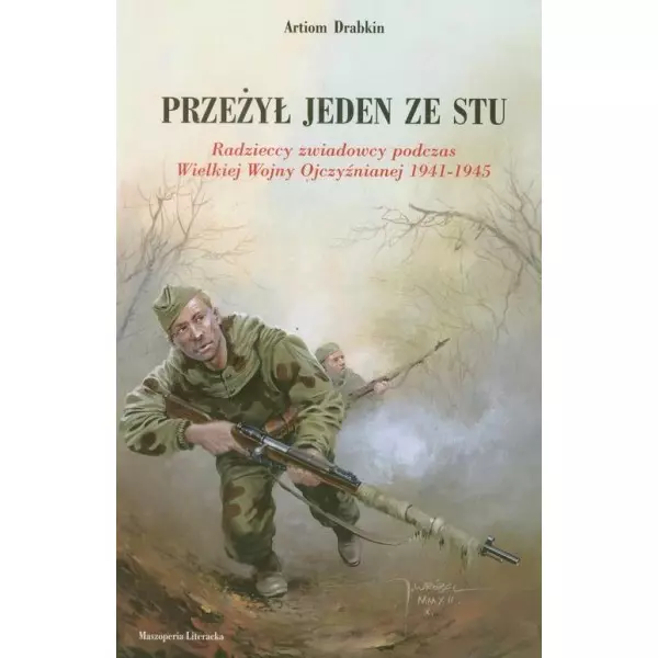 Książka - Przeżył jeden ze stu. Radzieccy zwiadowcy...