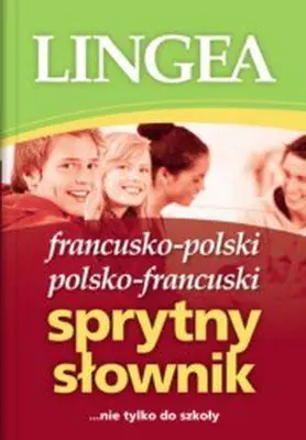 Sprytny słownik francusko-polski, polsko-francuski