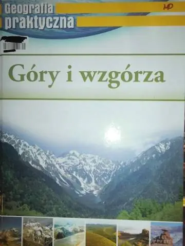 Książka - Geografia praktyczna - Góry i wzgórza