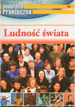 Książka - Geografia praktyczna - Ludność świata