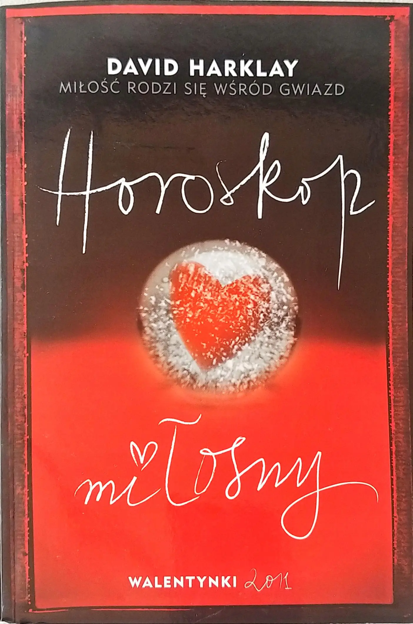 Książka - Miłość rodzi się wśród gwiazd. Horoskop miłosny