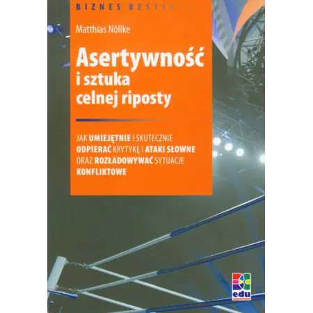 Książka - Asertywność i sztuka celnej riposty