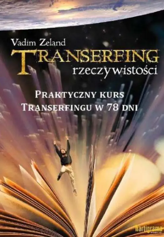Książka - Transerfing rzeczywistości. Tom 9. Praktyczny kurs Transerfingu w 78 dni