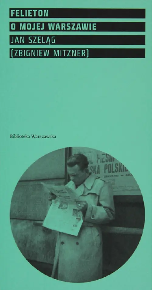 Książka - Felieton o mojej Warszawie